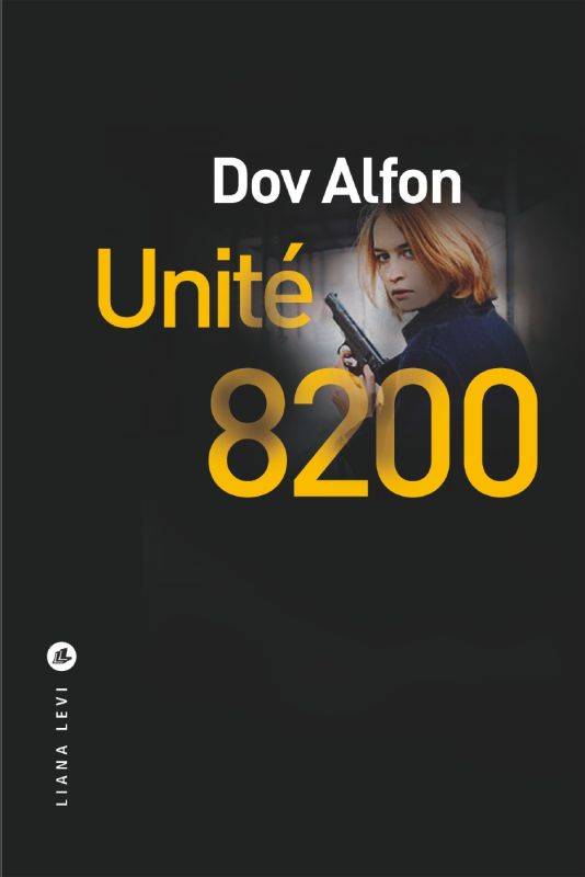 Couverture du livre Unité 8200 de Dov Alfon Jewpop