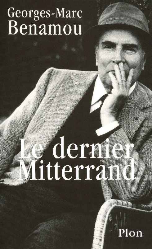 Couverture de livre de Georges-Marc Benaou Le dernier Mitterrand Jewpop