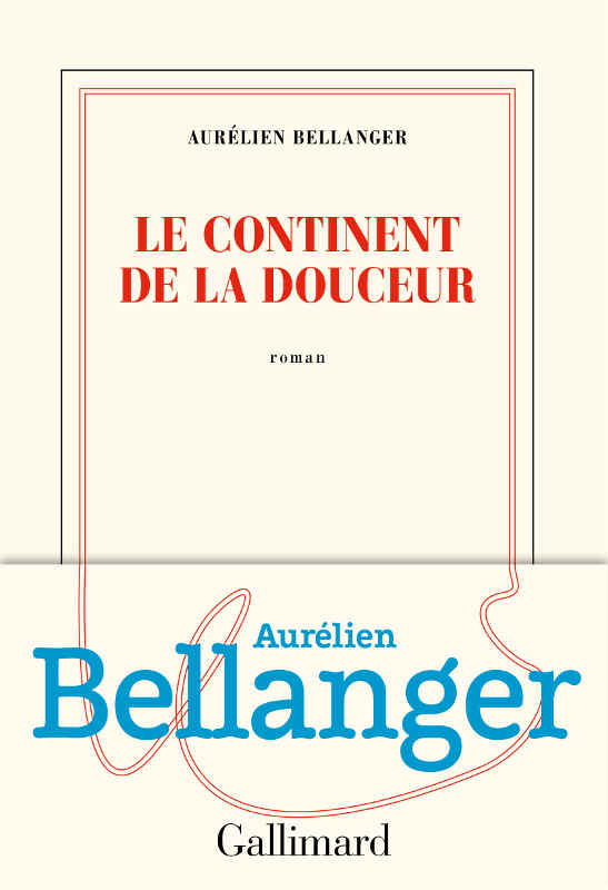 Couverture du roman d'Aurélien Bellanger Le Continent de la douceur Jewpop