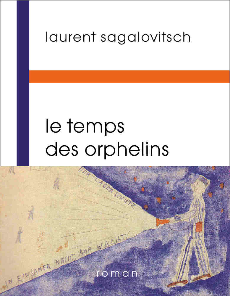 Couverture du livre Le temps des orphelins Sagalovitsch Jewpop