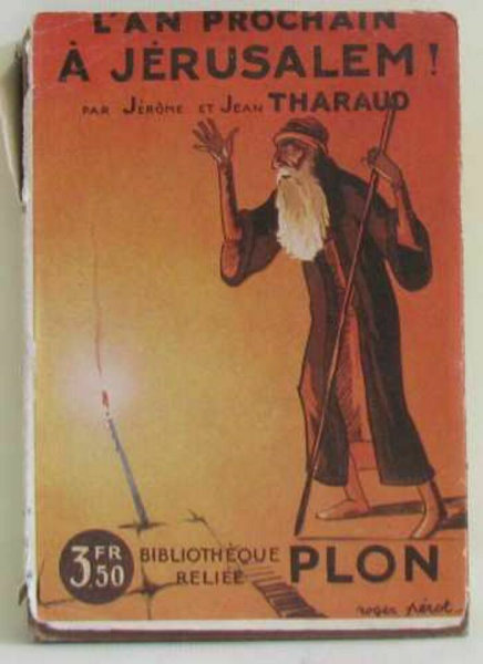 L'an prochain à Jérusalem Tharaud Jewpop